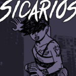 SICARIOS #5 – Ruta Suicida